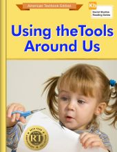 Using the Tools Around Us