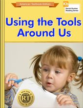 Using the Tools Around Us