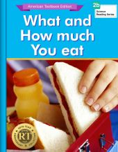 What and How Much You Eat