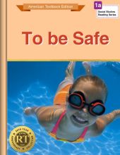 To Be Safe
