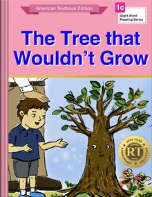 The Tree that Wouldn’t Grow