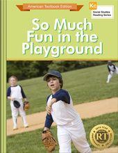 So Much Fun in the Playground