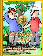 A Bird-catcher`s Dinner