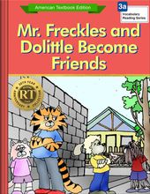 Mr. Freckles and Dolittle Become Friends