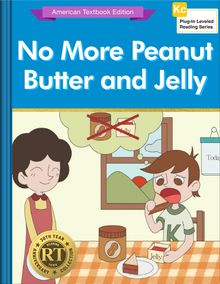 No More Peanut Butter and Jelly