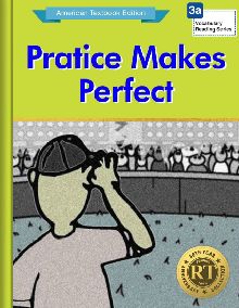 Practice Makes Perfect
