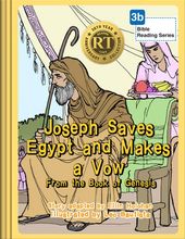Joseph Saves Egypt and Makes a Vow