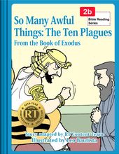 So Many Awful Things: The Ten Plagues