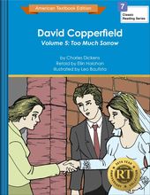 David Copperfield Volume 5: Too Much Sorrow