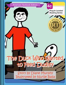 The Duck Who Wanted to Feed Dudley