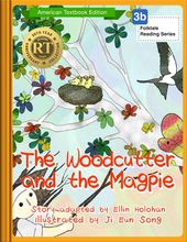 The Woodcutter and the Magpie