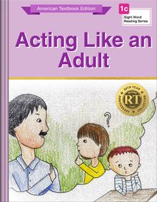 Acting Like an Adult