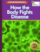 How the Body Fights Disease