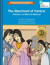 The Merchant of Venice Volume 6: A Return to Belmont