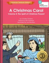 A Christmas Carol Volume 4: The Spirit of Christmas Present