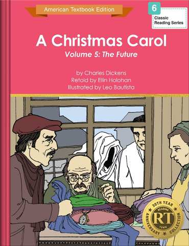 A Christmas Carol Volume 5: The Future