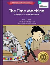The Time Machine Volume 1: A Time Machine