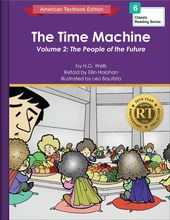 The Time Machine Volume 2: The People of the Future