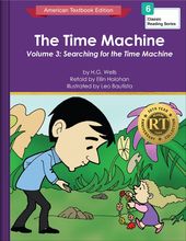 The Time Machine Volume 3: Searching for the Time Machine