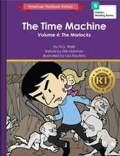 The Time Machine Volume 4: The Morlocks