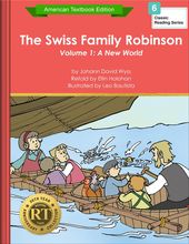 The Swiss Family Robinson Volume 1: A New World