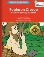 Robinson Crusoe Volume 4: Exploring the Island