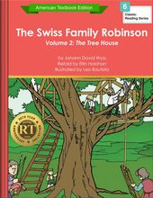 The Swiss Family Robinson Volume 2: The Tree House