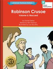 Robinson Crusoe Volume 6: Rescued