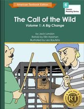 The Call of the Wild Volume 1: A Big Change