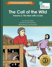 The Call of the Wild Volume 2: The Man with a Club