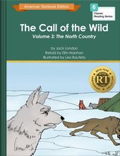 The Call of the Wild Volume 3: The North Country
