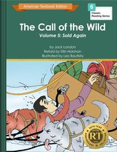 The Call of the Wild Volume 5: Sold Again