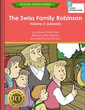 The Swiss Family Robinson Volume 3: Adversity