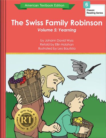 The Swiss Family Robinson Volume 5: Yearning