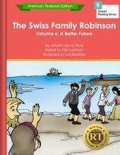 Swiss Family Robinson-Volume 6