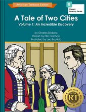 A Tale of Two Cities Volume 1: An Incredible Discovery
