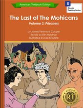 The Last of the Mohicans Volume 3: Prisoners