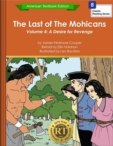 The Last of the Mohicans Volume 4: A Desire for Revenge