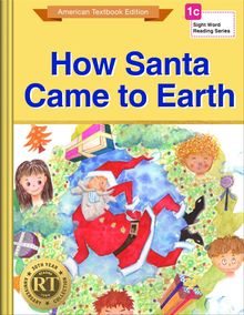 How Santa Came to Earth