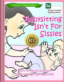 Babysitting Isn’t For Sissies