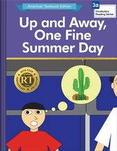 Up and Away, One Fine Summer Day