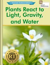 Plants React to Light, Gravity, and Water