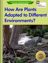 How Are Plants Adapted to Different Environments?