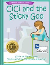 CiCi and the Sticky Goo