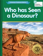 Who has Seen a Dinosaur?