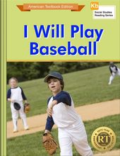 I Will Play Baseball