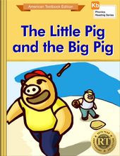 The Little Pig and the Big Pig