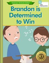 Brandon is Determined to Win