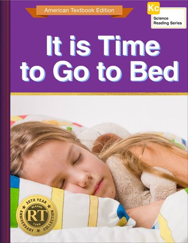 It is Time to Go to Bed