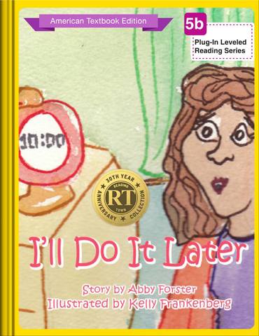I’ll Do It Later